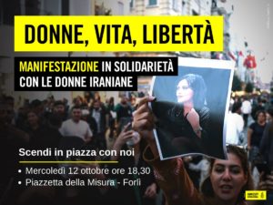12 OTTOBRE, ORE 18.30 FORLI',PRESIDIO DI SOLIDARIETA' ALLE PROTESTE IN IRAN