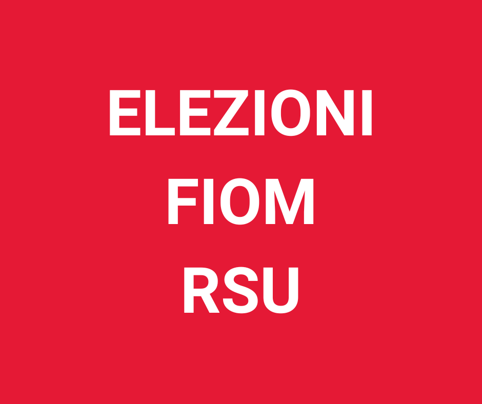 ELEZIONI RSU FIOM